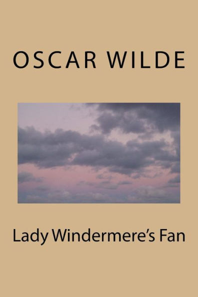 Lady Windermere's Fan - 9781983535277