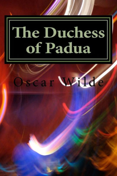 The Duchess Of Padua - 9781983536953