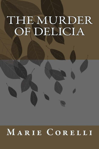 The Murder Of Delicia - 9781983563744