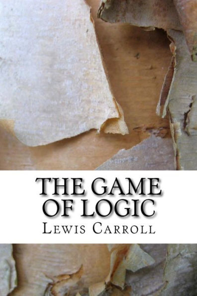 The Game Of Logic - 9781983570834