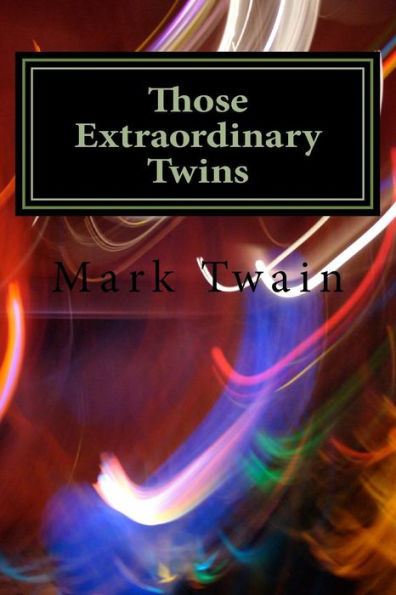 Those Extraordinary Twins - 9781983574504