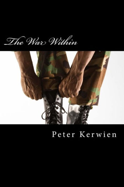The War Within : Veterans Fighting Drugs On The Homefront