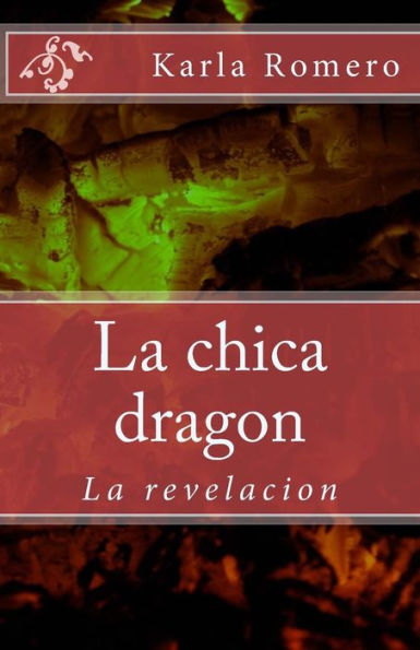 La chica dragon: La revelacion (El corazon de hierro) (Spanish Edition)