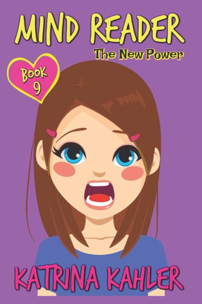 Mind Reader - Book 9 : The New Power: Diary Book For Girls Aged 9-12