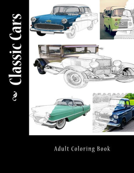 Classic Cars: Adult Coloring Book