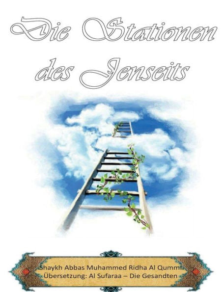 Die Stationen des Jenseits – Der Tod und danach (German Edition)
