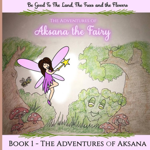 The Adventures Of Aksana The Shy Fairy
