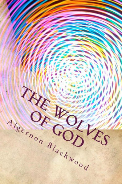 The Wolves Of God - 9781983602726