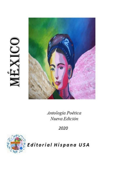 M?xico : Antolog?a Po?tica