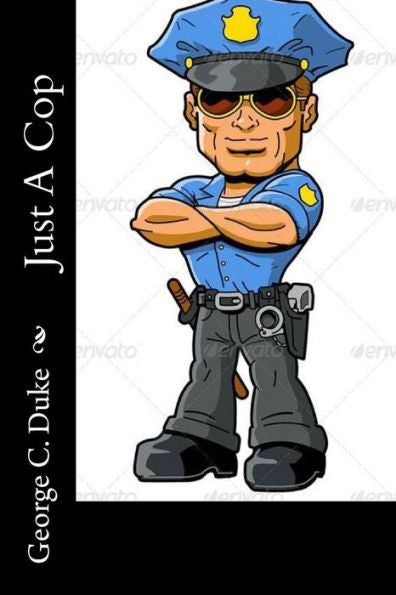 Just A Cop