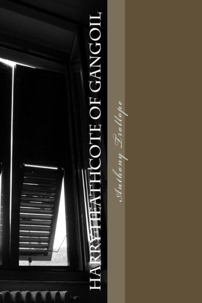 Harry Heathcote of Gangoil - 9781983617911