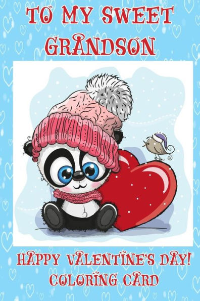 To A Sweet Grandson : Happy Valentine'S Day! Coloring Card