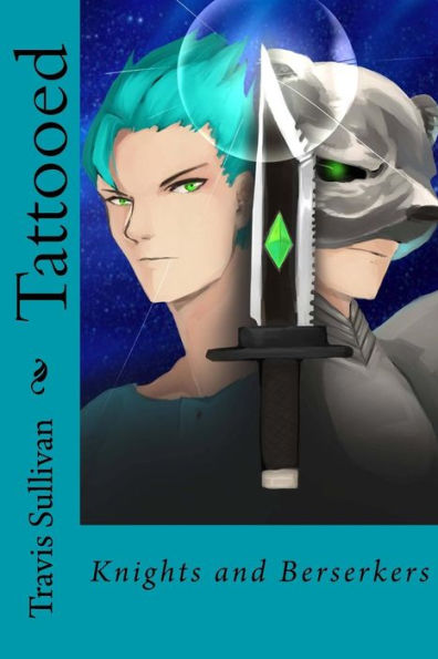 Tattooed : Knights And Berserkers