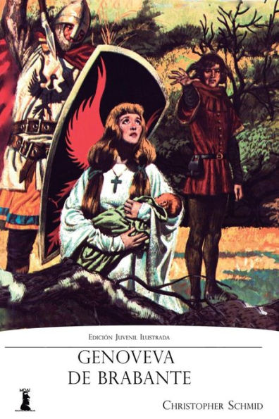 Genoveva de Brabante: Edición Juvenil Ilustrada (Spanish Edition)