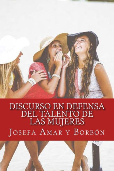 Discurso en defensa del talento de las mujeres (Spanish Edition) - 9781983678646