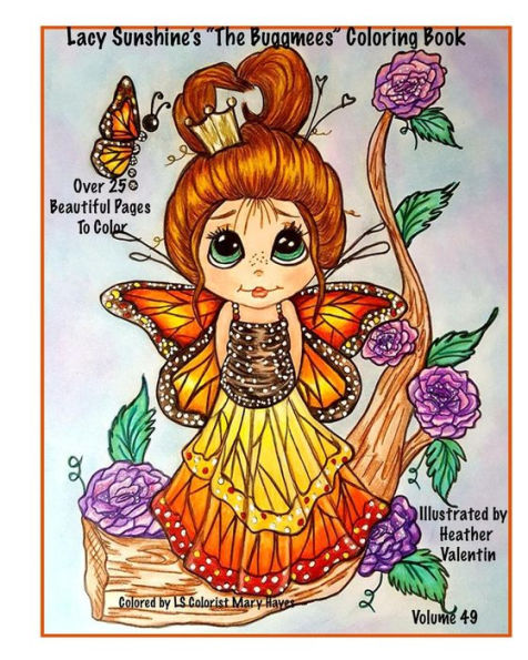 Lacy Sunshine's "The Buggmees" Coloring Book: Whimiscal Fairies Winged Big Eyed Adorable Images Heather Valentin Volume 49 All Ages (Lacy Sunshine Coloring Books)