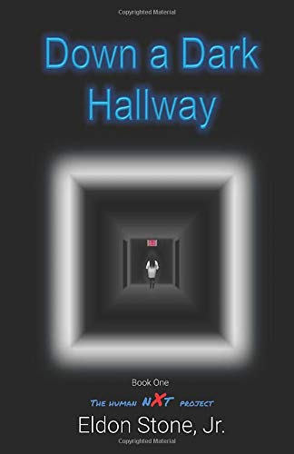 Down a Dark Hallway