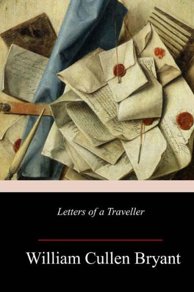 Letters Of A Traveller - 9781983705120