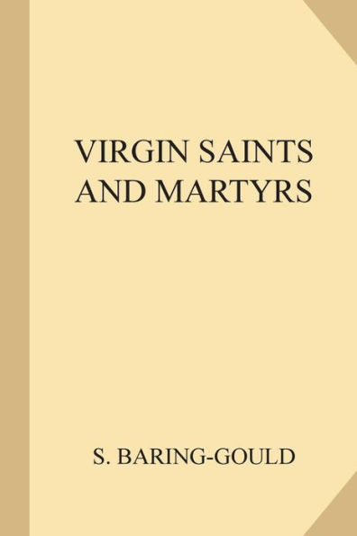 Virgin Saints And Martyrs - 9781983706509