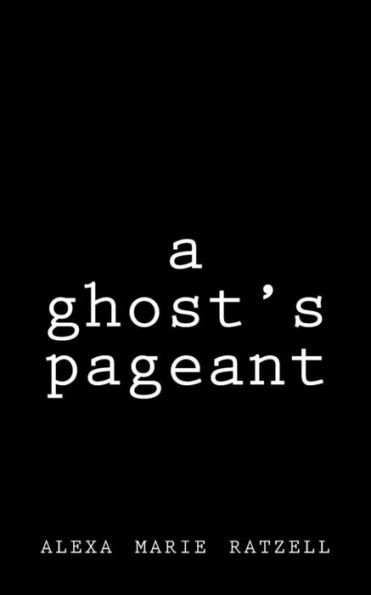 a ghost's pageant