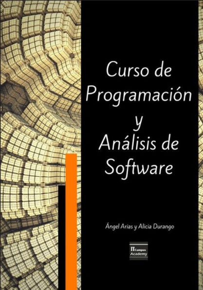 Curso de Programaci�n y An�lisis de Software - Tercera Edici�n (Spanish Edition)
