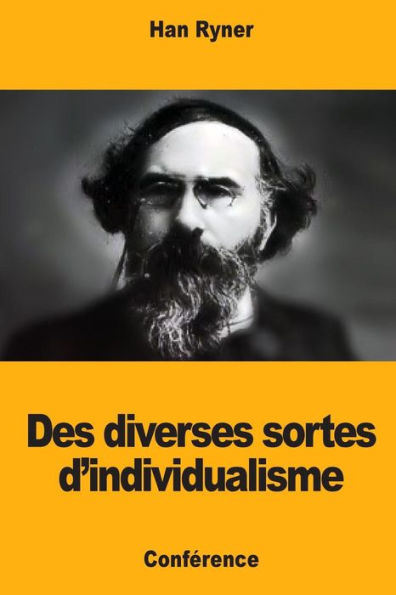 Des diverses sortes d’individualisme (French Edition)