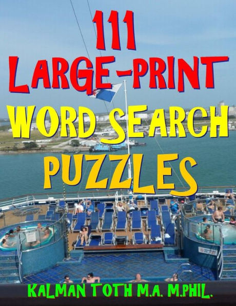 111 Large-Print Word Search Puzzles: Improve Your IQ with Entertaining Puzzles