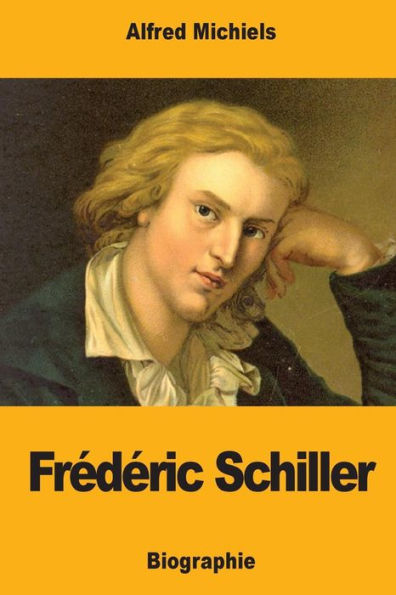 Frederick Schiller (French Edition)