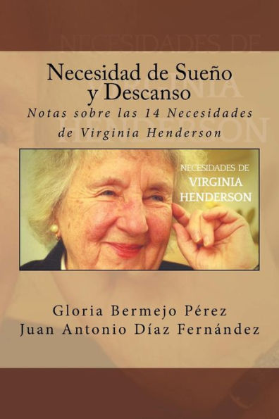 Necesidad De Sueno Y Descanso : Notas Sobre Las 14 Necesidades De Virginia Henderson