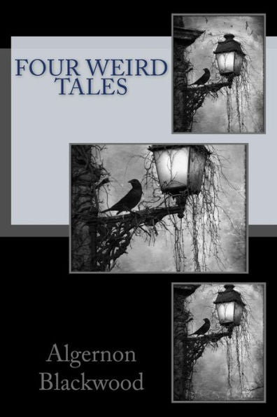 Four Weird Tales - 9781983775987