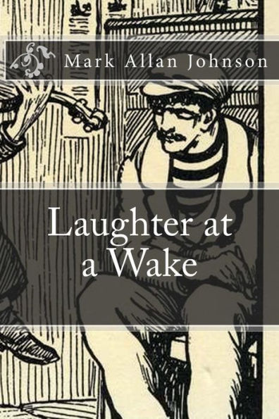 Laughter at a Wake
