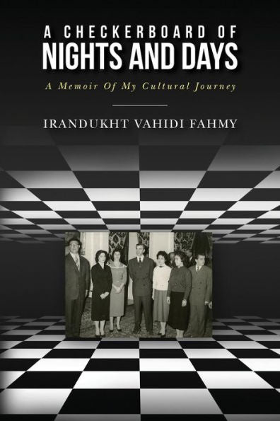 A Checkerboard of Nights and Days: A Memoir of My Cultural Journey