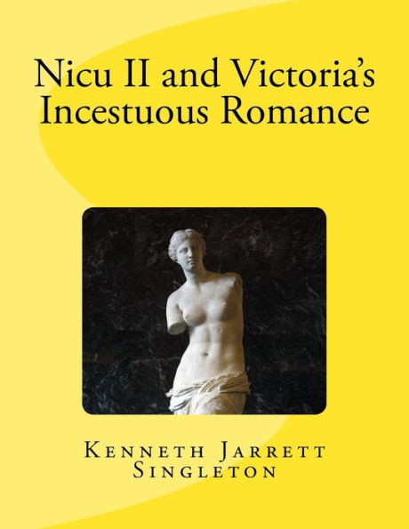 Nicu Ii And Victoria's Incestuous Romance - 9781983789144