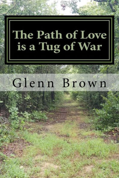 Tug Of War : The Path Of Love