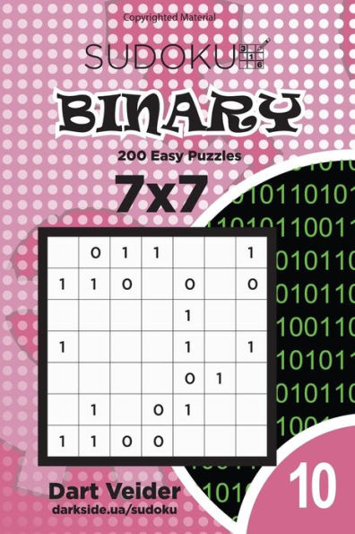 Sudoku Binary - 200 Easy Puzzles 7X7