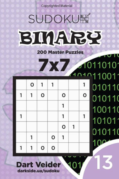 Sudoku Binary - 200 Master Puzzles 7X7