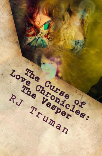 The Curse Of Love Chronicles : The Vesper