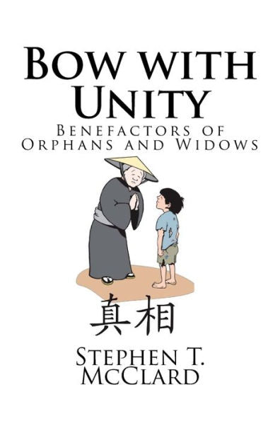 Bow with Unity: Benefactors of Orphans and Widows