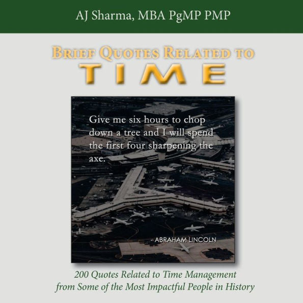 Brief Quotes Related to Time: 200 Quotes Related to Time Management from Some of the Most Impactful People in History
