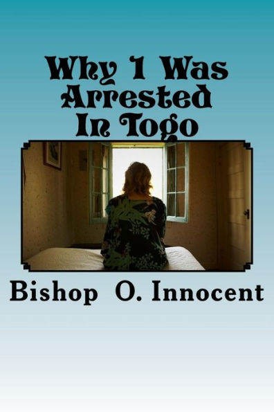 Why 1 Was Arrested In Togo