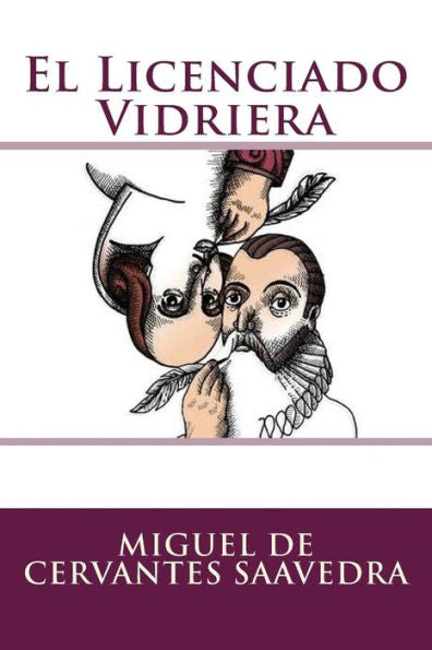 El Licenciado Vidriera (Spanish Edition)
