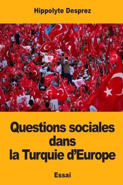 Questions Sociales Dans La Turquie D'Europe