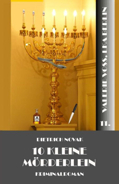 10 Kleine M�rderlein (Valerie Voss, LKA Berlin) (German Edition)