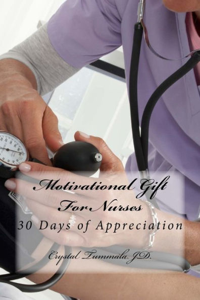 Motivational Gift For Nurses : 30 Days Of Appreciation