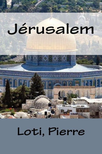 J?rusalem (French Edition) - 9781983937538