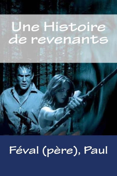 Une Histoire De Revenants - 9781983962912