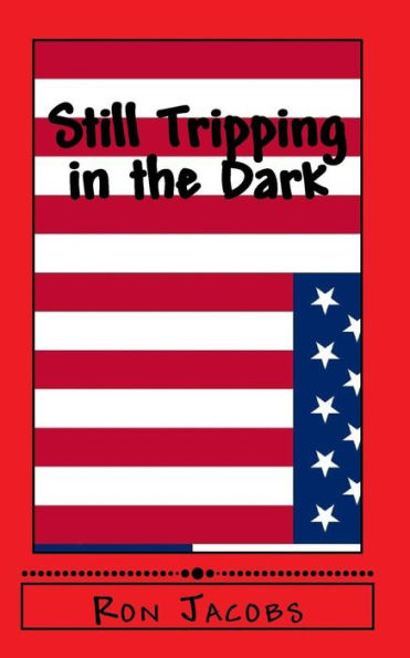 Still Tripping In The Dark