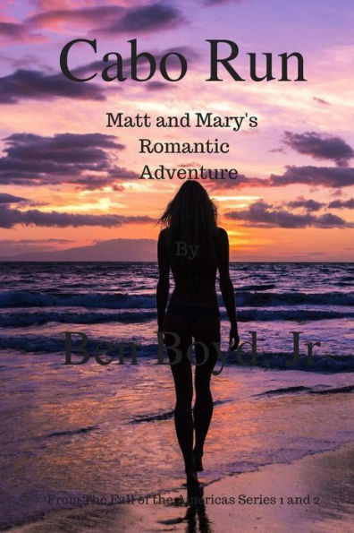 Cabo Run: la aventura romántica de Matt y Mary