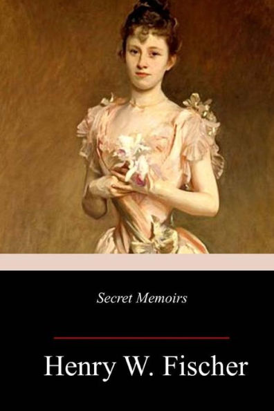 Secret Memoirs - 9781983998324