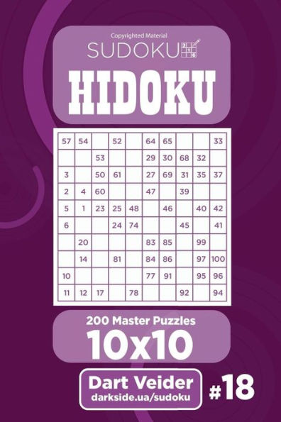 Sudoku Hidoku - 200 Master Puzzles 10X10